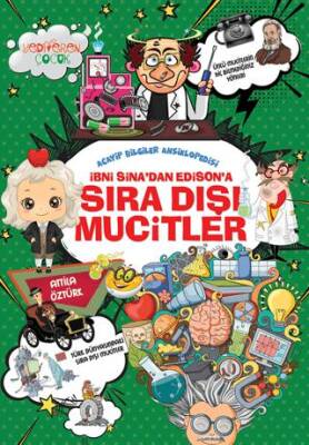 İbni Sina’dan Edison’a Sıra Dışı Mucitler - 1