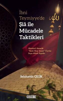 İbni Teymiyye’de Şia ile Mücadele Taktikleri - 1