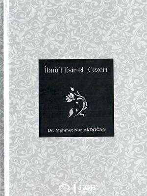 İbnü’l Esir el - Cezeri - 1