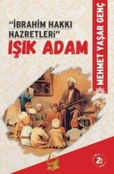 İbrahim Hakkı Hazretleri Işık Adam - Sebe Yayınları