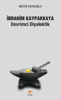 İbrahim Kaypakkaya Devrimci Diyalektik - 1