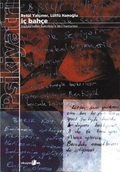 İç Bahçe - Toptaşı’ndan Bakırköy’e Akıl Hastanesi - Okuyan Us Yayınları