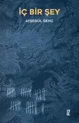 İç Bir Şey - İz Yayıncılık