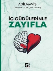 İç Güdülerinle Zayıfla - 5. Boyut Yayınları
