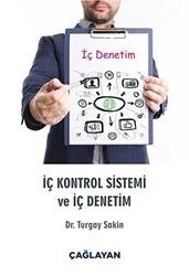 İç Kontrol Sistemi ve İç Denetim - Çağlayan Kitabevi