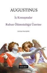 İç Konuşmalar ve Ruhun Ölümsüzlüğü Üzerine - Doğu Batı Yayınları