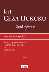 İçel Ceza Hukuku Genel Hükümler 2 - Beta Yayınevi
