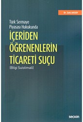 İçeriden Öğrenenlerin Ticareti Suçu - Seçkin Yayıncılık