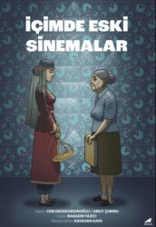 İçimde Eski Sinemalar - Kara Karga Yayınları