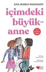 İçimdeki Büyükanne - Can Çocuk Yayınları