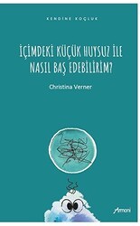 İçimdeki Küçük Huysuz İle Nasıl Baş Edebilirim? - Armoni Yayıncılık