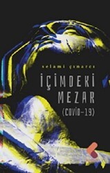 İçimdeki Mezar - Klaros Yayınları