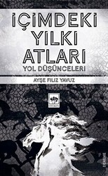 İçimdeki Yılkı Atları - 1