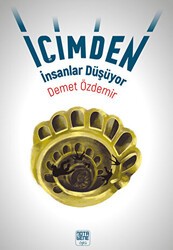 İçimden İnsanlar Düşüyor - Nota Bene Yayınları