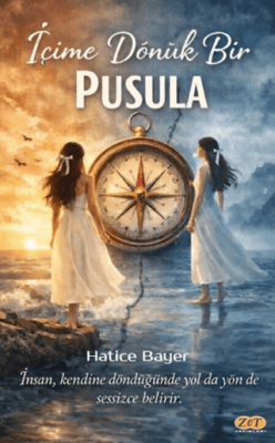 İçime Dönük Bir Pusula - 1