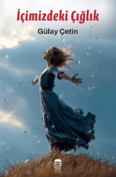 İçimizdeki Çığlık - Ceren Kitap