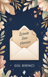 İçinde Sen Varsın - Kaktüs Sanat