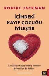İçindeki Kayıp Çocuğu İyileştir - Beyaz Baykuş Yayınları