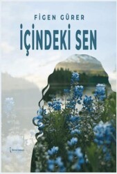 İçindeki Sen - İkinci Adam Yayınları
