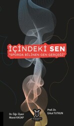 İçindeki Sen “Sporda Bilinen Gen Gerçeği” - Akademisyen Kitabevi