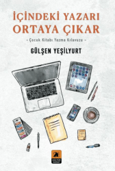 İçindeki Yazarı Ortaya Çıkar - 2E Kültür-Sanat