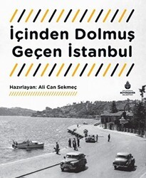 İçinden Dolmuş Geçen İstanbul - İBB Yayınları