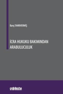 İcra Hukuku Bakımından Arabuluculuk - 1