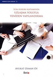 İcra Hukuku Kapsamında Uzlaşma Yoluyla Yeniden Yapılandırma - Beta Yayınevi