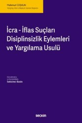 İcra – İflas Suçları, Disiplinsizlik Eylemleri ve Yargılama Usulü - Seçkin Yayıncılık