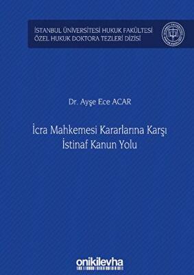 İcra Mahkemesi Kararlarına Karşı İstinaf Kanun Yolu - 1