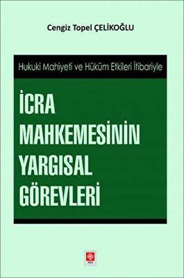 İcra Mahkemesinin Yargısal Görevleri - 1