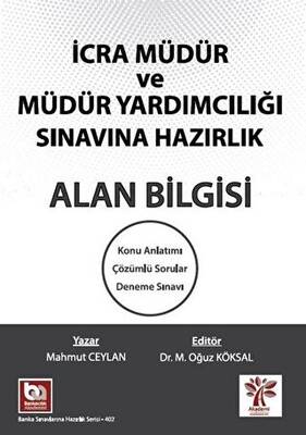 Akademi Consulting Training İcra Müdür ve Müdür Yardımcılığı Sınavına Hazırlık Alan Bilgisi - 1