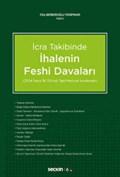 İcra Takibinde İhalenin Feshi Davaları - Seçkin Yayıncılık