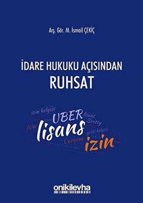 İdare Hukuku Açısından Ruhsat - 1