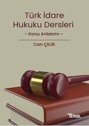 İdare Hukuku Dersleri Konu Anlatımı - Temsil Kitap
