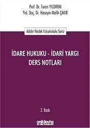 İdare Hukuku - İdari Yargı Ders Notları - On İki Levha Yayınları