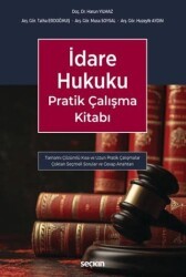 İdare Hukuku Pratik Çalışma Kitabı - Seçkin Yayıncılık