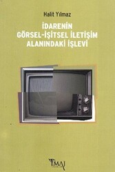 İdarenin Görsel-İşitsel İletişim Alanındaki İşlevi - İmaj Yayıncılık