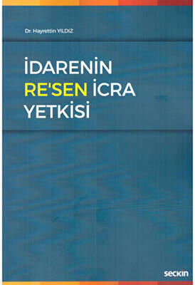 İdarenin Re`sen İcra Yetkisi - 1