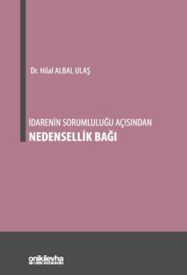 İdarenin Sorumluluğu Açısından Nedensellik Bağı - 1