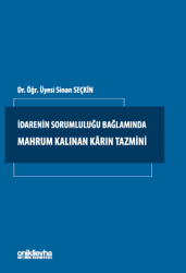 İdarenin Sorumluluğu Bağlamında Mahrum Kalınan Karın Tazmini - On İki Levha Yayınları