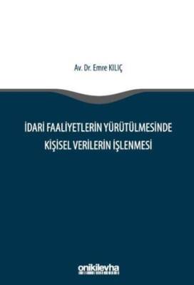 İdari Faaliyetlerin Yürütülmesinde Kişisel Verilerin İşlenmesi - 1