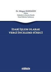 İdari İşlem Olarak Vergi İnceleme Süreci - On İki Levha Yayınları