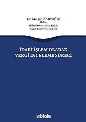 İdari İşlem Olarak Vergi İnceleme Süreci - 1
