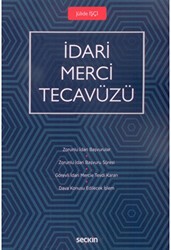 İdari Merci Tecavüzü - Seçkin Yayıncılık