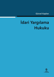 İdari Yargılama Hukuku - Ekin Basım Yayın