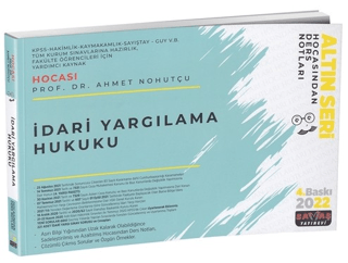 İdari Yargılama Hukuku Hocasından Ders Notları - 2022 - 1