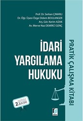 İdari Yargılama Hukuku Pratik Çalışma Kitabı - Adalet Yayınevi