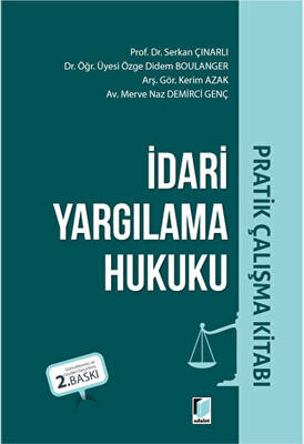 İdari Yargılama Hukuku Pratik Çalışma Kitabı - 1