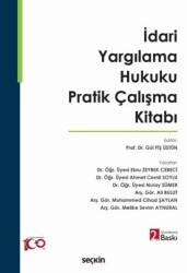 İdari Yargılama Hukuku Pratik Çalışma Kitabı - Seçkin Yayıncılık